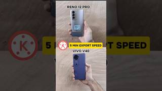 Vivo v40 vs Oppo reno 12 Pro Speed test [upl. by Aplihs]