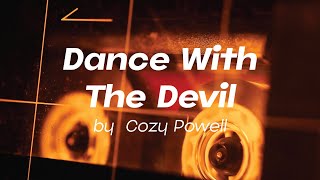 Dance With The Devil by Cozy Powell [upl. by Araec]