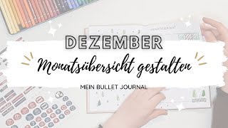 Dezember Bullet Journal Setup Monatsdeckblatt amp Übersicht [upl. by Rolanda270]