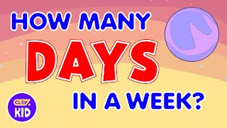 ClevKid  Discover the 7 Days of the Week for Kids Toddlers amp Preschool [upl. by Iruyas6]