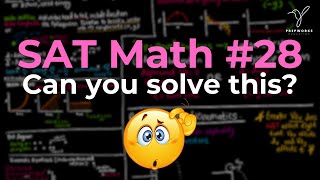 Can you solve this SAT Math Problem Question 28 [upl. by Aletse]