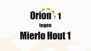 Orion 1 vs Mierlo Hout 1 10nov 2024 [upl. by Dib550]