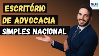 Escritório de Advocacia no Simples Nacional Qual a tributação Qual o anexo Quais as vantagens [upl. by Isidore298]