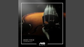 Arabic Violin feat Arabesk Remixci [upl. by Sumner]