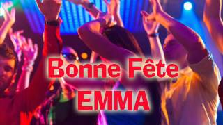 Bonne Fête Emma [upl. by Dorrej]