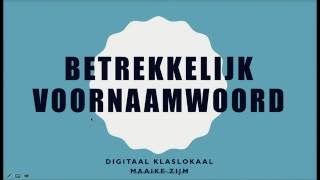 Woordsoorten betrekkelijk voornaamwoord [upl. by Liana954]