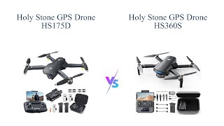 Holy Stone 4K GPS Drones Comparison 🚁🎥  HS175D vs HS360S [upl. by Hares]