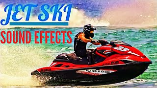 Jet Ski Sound Effect  Sound Of Water Jet Ski  Various Jet Ski Motor Engine Sounds  Royalty Free [upl. by Koa]