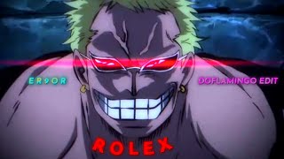 Rolex  Doflamingo EDITAMV [upl. by Allissa250]