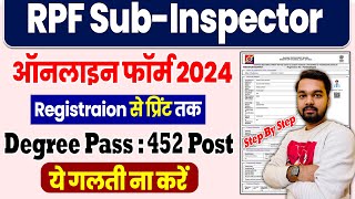 RPF SI Online Form 2024 Kaise Bhare  How to fill Railway RPF SI Online Form 2024 [upl. by Clava]