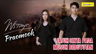 Alur Cerita Drama Thailand Romantis Perjodohan Benci Jadi Cinta episode 3 [upl. by Karlow]