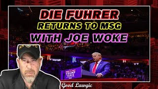 Viewers Discretion With Joe Woke The Trump MSG Rally As Viewed By A Leftist [upl. by Akitnahs]