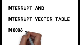 8086 Assembly Language Tutorial For Beginners  Part 10  Interrupts And Interrupt Vector Table [upl. by Ahseinad381]