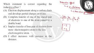 Which statement is correct regarding the inductive effect [upl. by Benita]