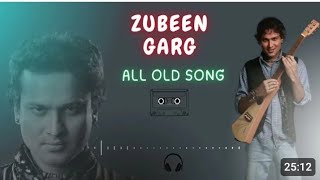 Zubeen GargAll old songand Golden collectionfor Zubeen Garg subscribe 💞🌺🎵🎶 [upl. by Aniuqahs]