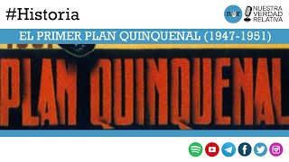 Historia​ 📚  quotEl primer Plan Quinquenalquot 19471951 [upl. by Weinshienk607]