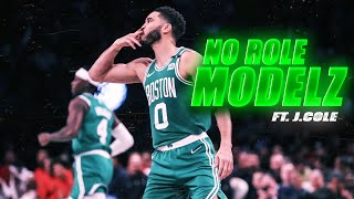 Jayson Tatum Mix  quotNo Role Modelzquot ᴴᴰNBA HYPE [upl. by Aisa]