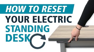 How To Reset Your Electric Standing Desk [upl. by Tris]