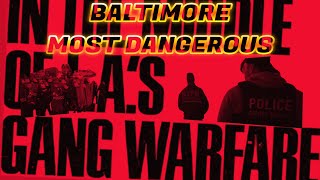 BALTIMORES DEADLY GANG LEADER amp HIS VICIOUS RISE amp FALL ‼️ [upl. by Garner]