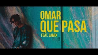 Omar Rudberg  QUE PASA ft Lamix Official Music Video [upl. by Jain]