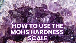 How to Use the Mohs Scale to Determine Mineral Hardness [upl. by Joerg]