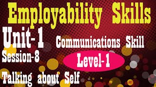 Level 1 Employability Skills Unit 1 II S8 Talking about Self [upl. by Buckels]