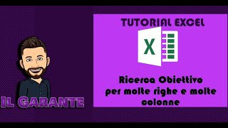 Ricerca Obiettivo multipla molte righe e colonne diverse  Tutorial Excel [upl. by Robbi]