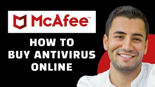 How to Purchase McAfee Antivirus Online 2024 [upl. by Sirrot]