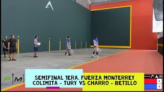 1eraFuerza Frontenis Monterrey 2023 entre los jugadores Tury  Colimita VS Charro  Betillo [upl. by Goodman]