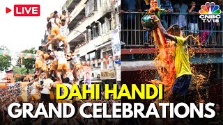 Dahi Handi LIVE Dahi Handi Celebrations In Mumbai  Janmashtami 2024  Dahi Handi Mumbai  N18L [upl. by Hayikaz]