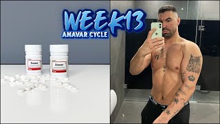 WEEK 13 ANAVAR ONLY CYCLE BEFORE VS AFTER TAKING ANAVAR  PHYSIQUE UPDATE [upl. by Yaron]