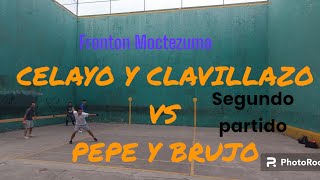 CELAYO Y CLAVILLAZO VS PEPE Y BRUJO SEGUNDO PARTIDO FRONTON MOCTEZUMA [upl. by Drucie171]