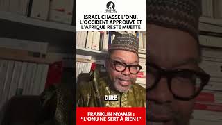 LONU ne sert à rien  Franklin Nyamsi afrique shorts israel palestine onu conflit follow UN [upl. by Elokyn892]