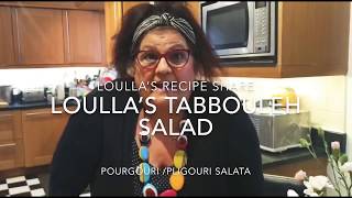 LOULLA’S TABBOULEH SALAD [upl. by Krahmer963]