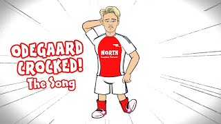 ODEGAARD CROCKED  The Song 442oons Reupload [upl. by Pastelki]