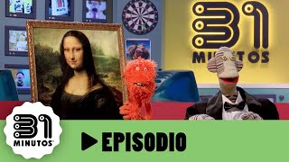 31 minutos  Episodio 401  La Mona Lisa [upl. by Namilus]