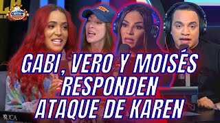 GABI MOISÉS Y VERO INSULTAN A KAREN YAPOORT POR COMENTARIO A EXTREMAS [upl. by Razec653]