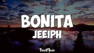 Jeeiph  Bonita Letra [upl. by Ardni]