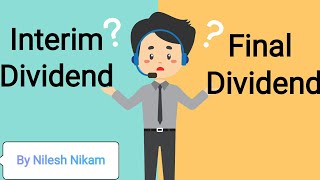 Interim dividend and final dividend kya hota hai by Nilesh Nikam [upl. by Lertram]