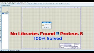 No Libraries Found Proteus 8 100 Solved  All Versions [upl. by Elrak89]