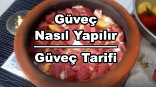 Güveç Nasıl Yapılır  Güveç Tarifi  Güveçte Et güveç [upl. by Wing]