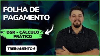 CÁLCULO DSR SOBRE HORAS EXTRAS  ESTUDO DA FOLHA DE PAGAMENTO [upl. by Rausch]