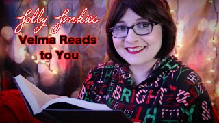 ✨ Jolly Jinkies ASMR Velma Reads to You 📖 By The Fire 🔥 [upl. by Ahsetan]