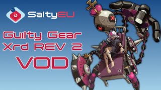 SaltyEU GGXRD REV 2 Tournament 10 Baiken Bedman INo Jam Johnny Kum Raven Sol Venom [upl. by Sarine150]