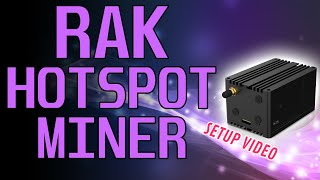 Helium Mining  Setting up RAK HotSpot v2 Miner HNT [upl. by Eneli]