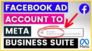 How to Add Facebook Ad Account To Meta Business Suite in 2024 [upl. by Estas]