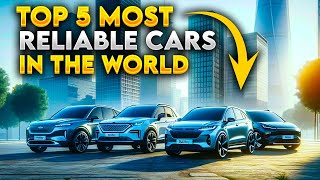 Top 5 Most Reliable Cars of 2024  Unbeatable Durability and Performance [upl. by Frendel]