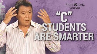 Why quotAquot Students Work For quotCquot Students  Robert Kiyosaki [upl. by Drawd]