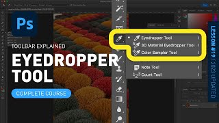 Eyedropper Tool amp Color Sampler Tool  Toolbar Explained amp Demonstrated Photoshop for Beginners [upl. by Millford]