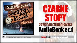 CZARNE STOPY Audiobook 🎧 cz 1  Posłuchaj i pobierz ✅ całość książki [upl. by Arretal]